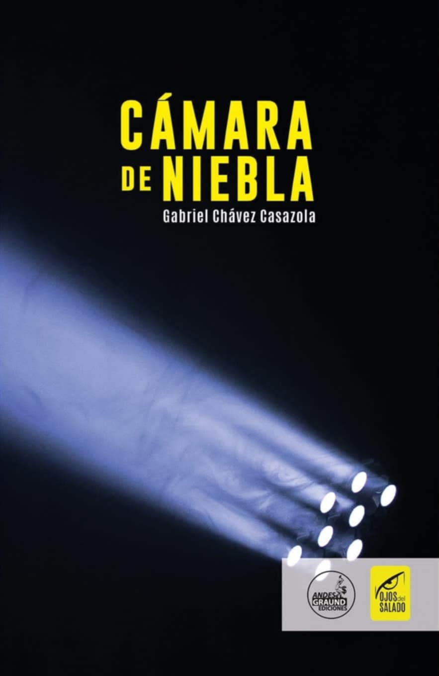 Cámara de Niebla - Libro Gabriel Chávez